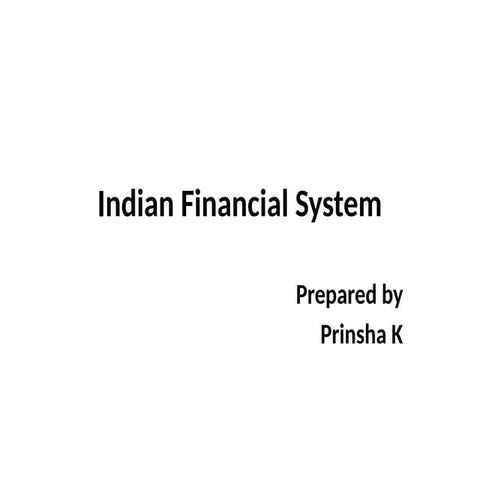 Indian financial system a brief outline and introduction