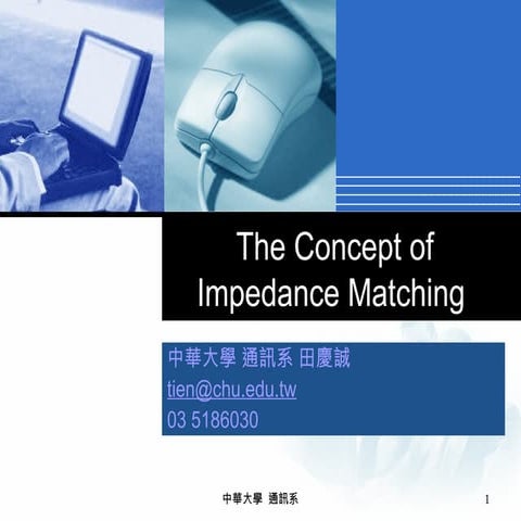 The Concept of Impedance Matching Techniques