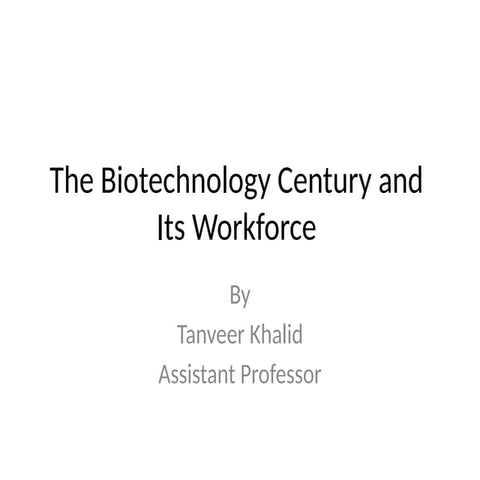 introduction to Biotechnology the history and present .pptx