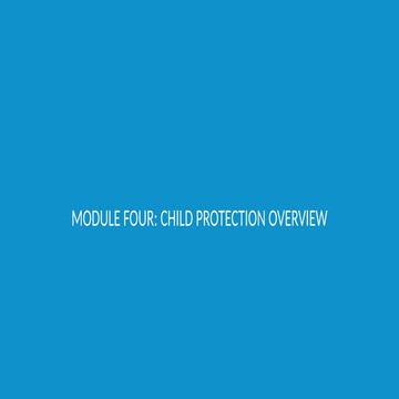 1. MODULE 4 Child Protection OVERVIEW.pptx