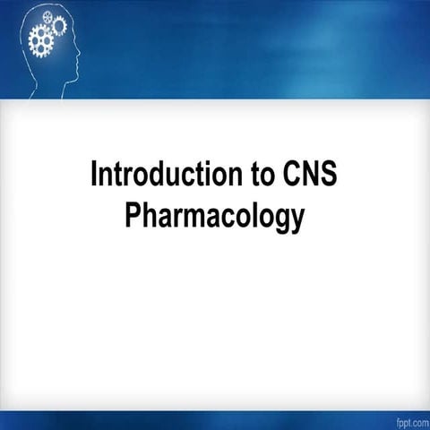 1. Intro to CNS Pharmacology. common drugs