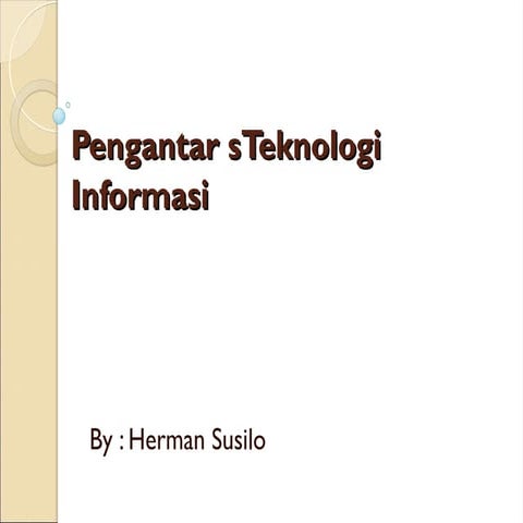1. Pengantar Teknologi Informasi bagi mahasiswa