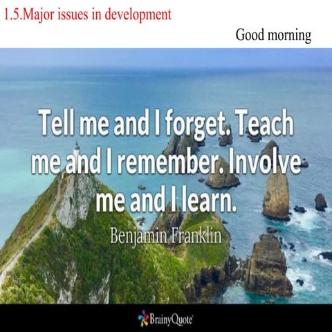 Major Issues  in DevelopmentMajor Issues  in Development