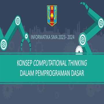 Materi informatika dasar untuk berpikir secara sistematis (berpikir komputasi...