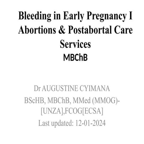 1.0 Bleeding in Early pregnancy-Abortions.pptx