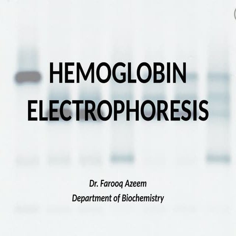 1. Hemoglobin Electrophoresis (ppt).pptx