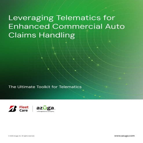 Whitepaper Leveraging Telematics for Enhanced Commercial Auto Claims Handling...
