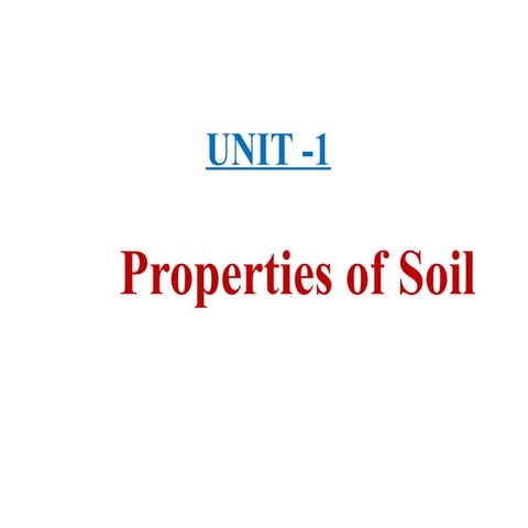 1.1 Properties of Soil. & Soil Charactaristicspptx