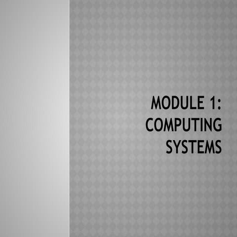 1. Module_1_Computing Systems_1 (1).pptx