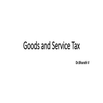 1. Introduction to Goods and Service tax