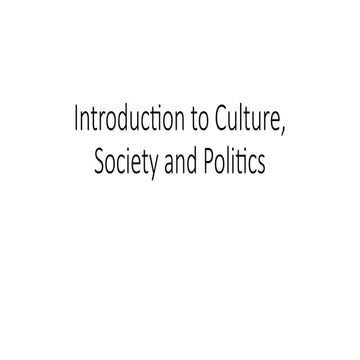 1. Introduction to Culture, Society and Politics.pptx