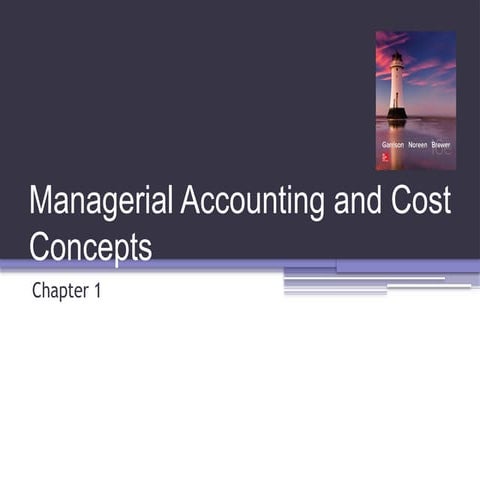 Managerial Accounting and Cost Concepts ppt
