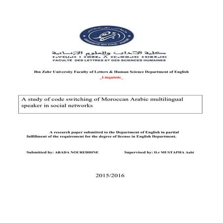 A study of code switching of Moroccan Arabic multilingual speaker in social n...