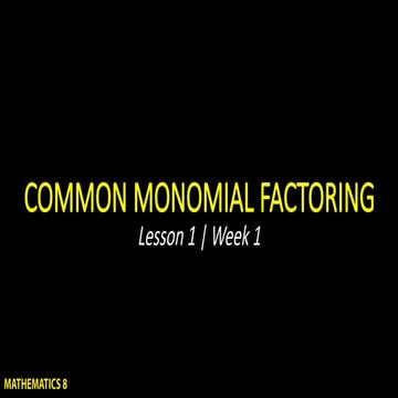 Common Monomial FactorxasfzsdXCzdxving.pptx