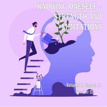 1. Knowing Oneself – Strength and Limitations.pptx