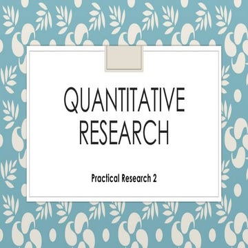 QUANTITATIVE-RESEARCH-PRACTICAL-RESEARCH-2.pptx