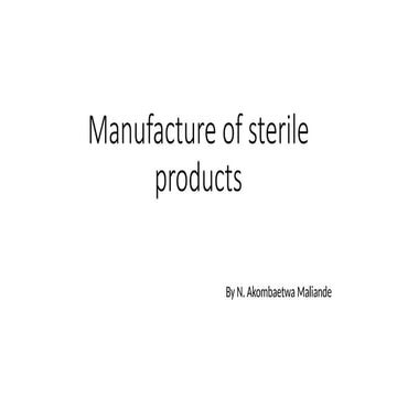 1. Manufacture of sterile products.pptx presentations