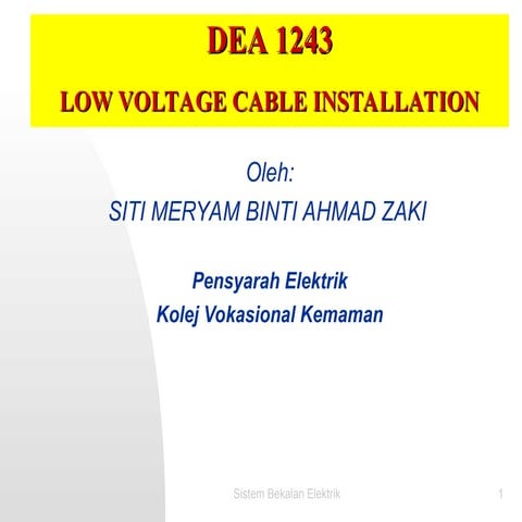 PEMASANGAN RISER LOW VOLTAGE UNDERGROUND CABLE | PPT