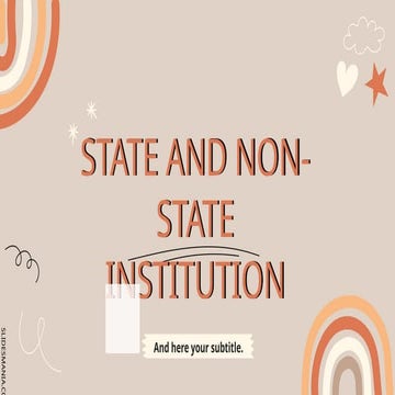 1.STATE-AND-NON-STATE-INSTITUTION_040738.pptx