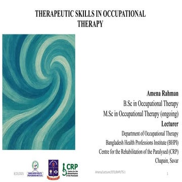 1.1  Presentation on introduction of Threapeutic Skill in Occupational Therapy