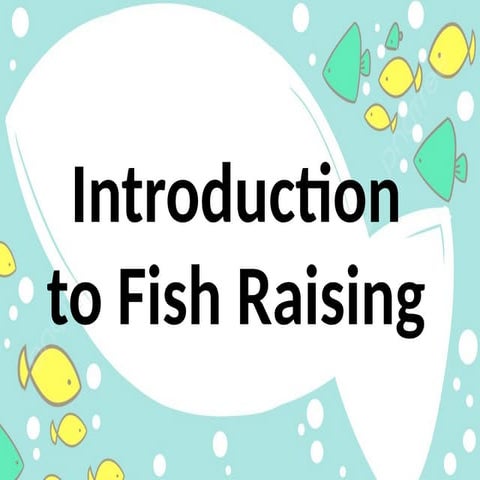 1. EPP-FISH RAISING.pptxforgrade6lessosns