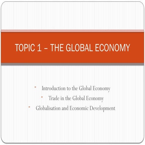 1. The Global Economy.pptx trade in the global economy