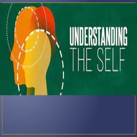 1.-Understanding to Self For Nursing Students
