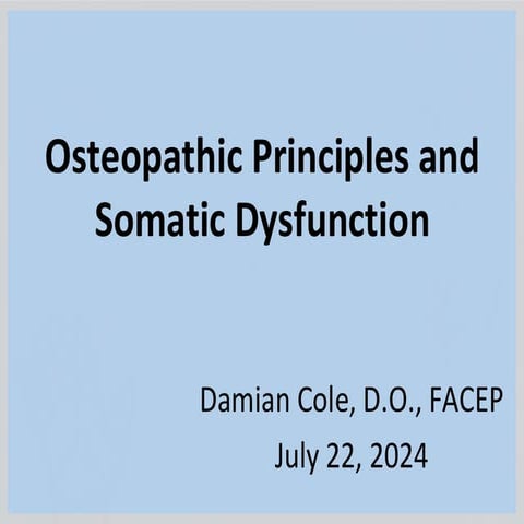 1. OPP+B1.1+Lecture_Osteopathic+Principles+%26+Somatic+Dysfunction+rev.pdf