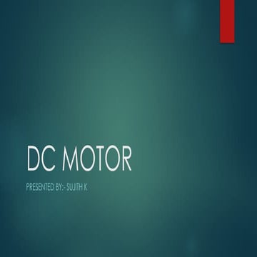 1.MOTOR working principle of dc motor.pptx