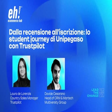 [EH2025] - Dalla recensione all’iscrizione: lo student journey di Unipegaso c...