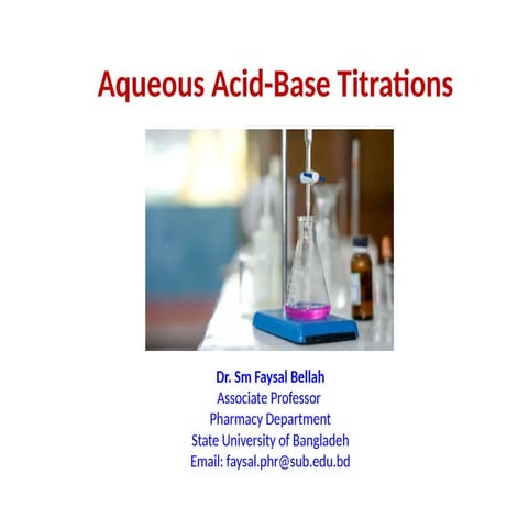 1. Aqueous acid base titration_Updated.pptx