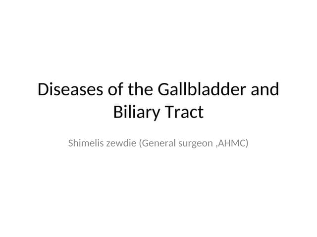 1. Gall bladder and Biliary Disease (3).ppt