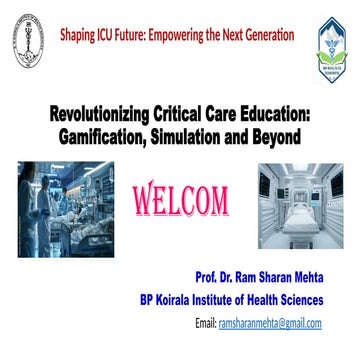 RS MEHTA PPT Revolutionizing in Critical care education