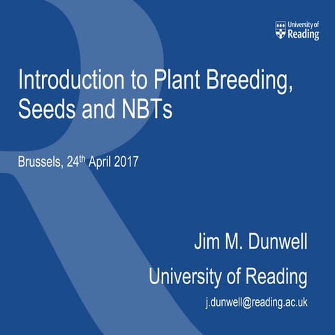 1.-PPT-Jim-Dunwell_NBTs-2017 - introduction