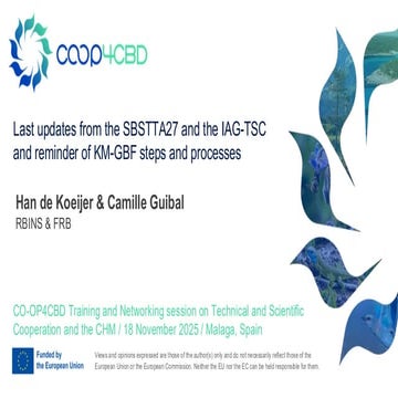 Last Updates from the SBSTTA-27 and the IAG-TSC and Reminder of KM GBF Steps ...