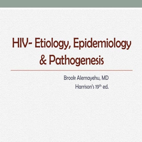 1. HIV- Etiology, Epidemiology & Pathogenesis.pptx