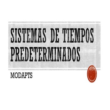 1.4 SISTEMA MODAPTS lo mas importante que hay | PDF