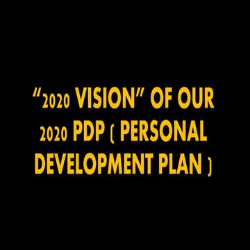 January 26 2020 - Sunday service - "2020 VISION" of our 2020 PDP