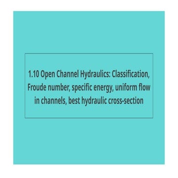 Open channel flow in hydraulics and hydropower .pptx