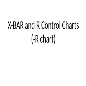 XBAR and R CHART Statistical Quality Control | PPTX