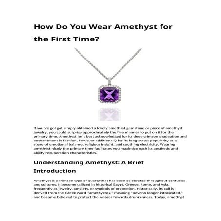 How to Wear Amethyst for the First Time: A Complete Beginner's Guide | DOCX