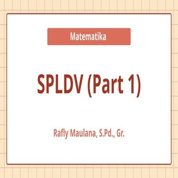 Comprehensive Introduction to SPLDV and Mathematical Modeling | PPTX