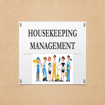 Comprehensive Guide to Housekeeping Management in Hospitality | PPTX