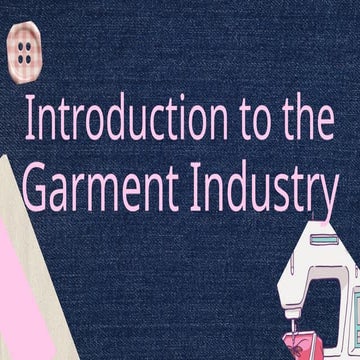 1. Discuss the concepts related to the garment industry.pptx