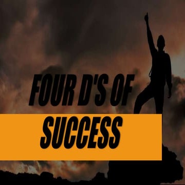 January 28 2018 - Sunday service - FOUR D'S OF SUCESS | PPTX