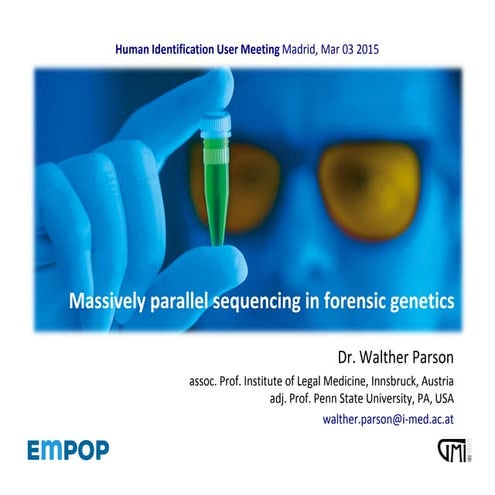 Massively parallel sequencing in forensic genetics