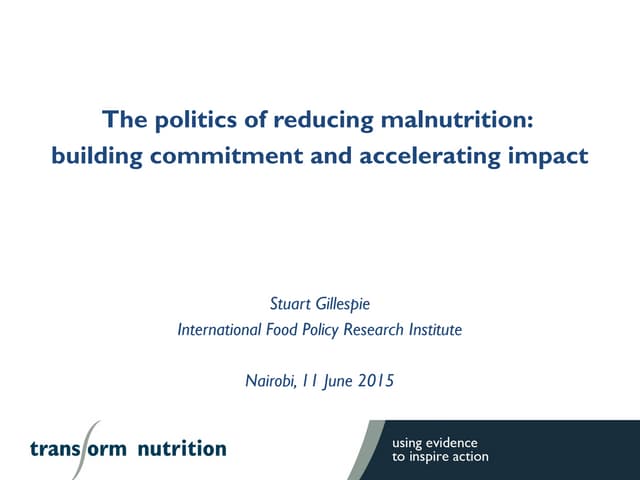 Stuart Gillespie, Senior Research Staff International Food Policy Research Institute