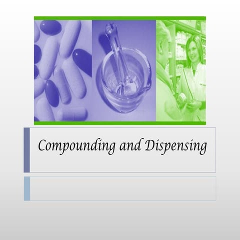 1 3-compounding and dispensing