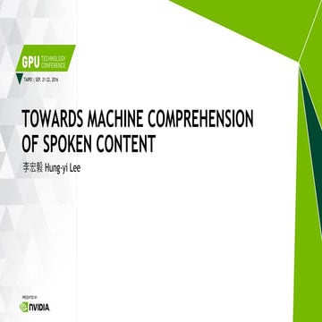 Towards Machine Comprehension of Spoken Content