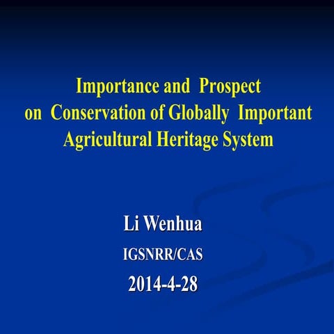 Keynote Speech: The importance and prospect of Globally Important Agricultura...